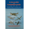 Called to Command: WWII Fighter Ace's Adventure Journey - Hardcover