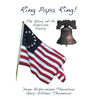 Ring Papa Ring!: The Story of an American Family - Hardcover