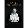 Tales From An Exorcist: From The Case Files of Reverend William J Bean - Paperback