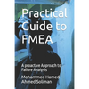 Practical Guide to FMEA: A proactive Approach to Failure Analysis - Paperback