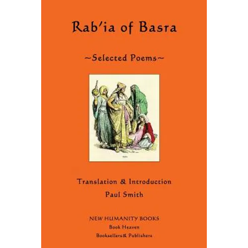 Rab'ia of Basra: Selected Poems - Paperback
