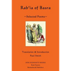 Rab'ia of Basra: Selected Poems - Paperback