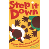 Step It Down: Games, Plays, Songs, and Stories from the Afro-American Heritage - Paperback