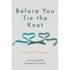 Before You Tie the Knot: A Guide for Couples - Paperback