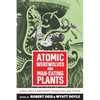 Atomic Werewolves and Man-Eating Plants: When Men's Adventure Magazines Got Weird - Paperback