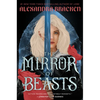 The Mirror of Beasts - Hardcover
