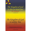 The Kingdom of God Is Not in Word, but in Power-The Kingdom of God Is Within You - Paperback