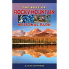 The Best of Rocky Mountain National Park - Paperback