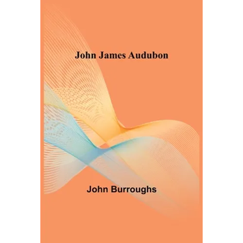 John James Audubon - Paperback