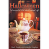 Halloween: The Quintessential British Guide to Treats and Frights - Paperback