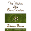 The Mystery of the Seven Directions - Paperback