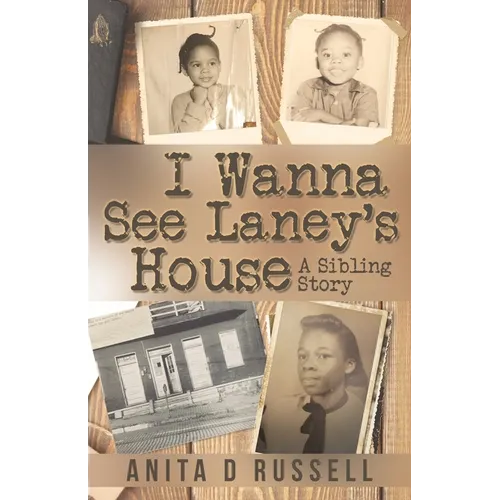 I Wanna See Laney's House - Paperback