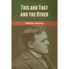 This and That and the Other - Paperback