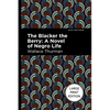 The Blacker the Berry: A Novel of Negro Life - Paperback