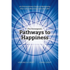 The Enneagram: Pathways to Happiness: An Extraordinary Guide to Realigning Your Life & Becoming Your Best Self - Paperback