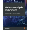 Malware Analysis Techniques: Tricks for the triage of adversarial software - Paperback