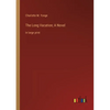 The Long Vacation; A Novel: in large print - Paperback