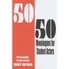 50/50 Monologues for Student Actors--Volume 1 - Paperback
