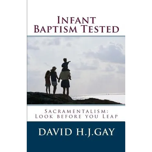 Infant Baptism Tested - Paperback