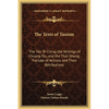 The Texts of Taoism: The Tao Te Ching, the Writings of Chuang-Tzu, and the Thai-Shang; Tractate of Actions and Their Retributions - Hardcover