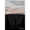 The Tabernacle Menorah: A Synthetic Study of a Symbol from the Biblical Cult - Paperback