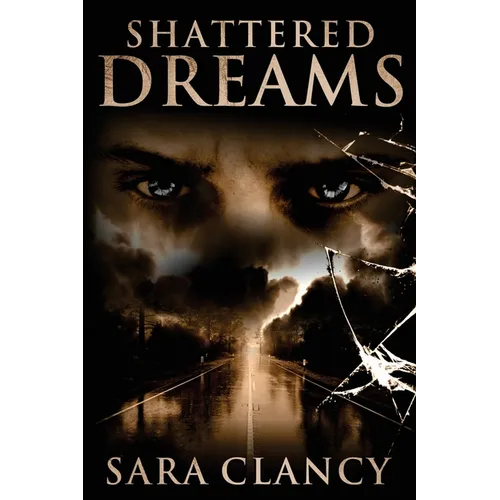 Shattered Dreams - Paperback