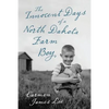The Innocent Days of a North Dakota Farm Boy - Paperback