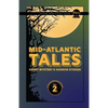Mid-Atlantic Tales: Short Mystery and Horror Stories - Paperback