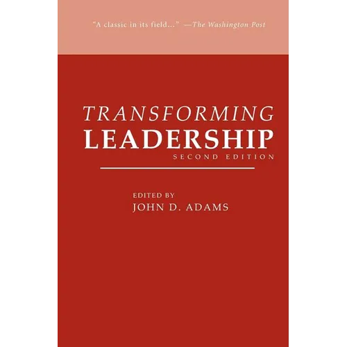 Transforming Leadership, Second Edition - Paperback
