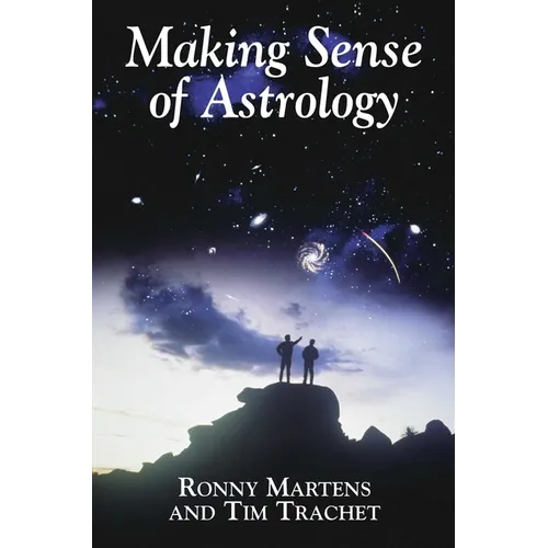 Making Sense of Astrology - Hardcover