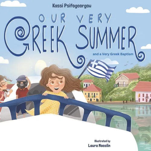 Our Very Greek Summer: and a Very Greek Baptism - Paperback
