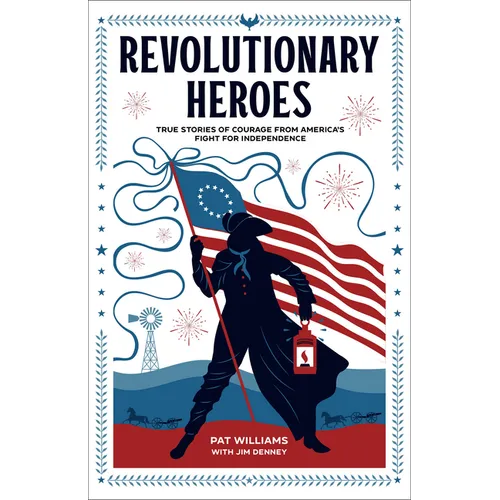 Revolutionary Heroes - Hardcover