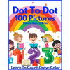 Dot To Dot 100 Pictures: Learn to Count-Draw-Color - Paperback