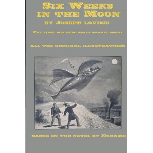 Six Weeks in the Moon - Paperback