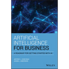 Artificial Intelligence for Business: A Roadmap for Getting Started with AI - Hardcover