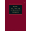 The Duty of Care in Negligence - Paperback
