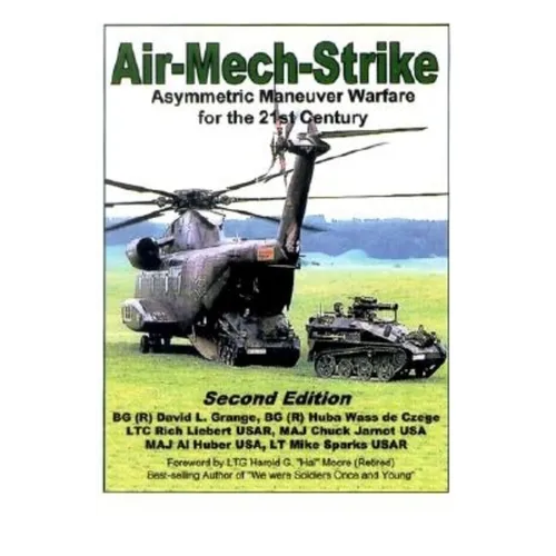 Air-Mech-Strike: Asymmetric Maneuver Warfare for the 21st Century - Paperback