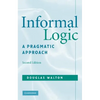 Informal Logic: A Pragmatic Approach - Paperback