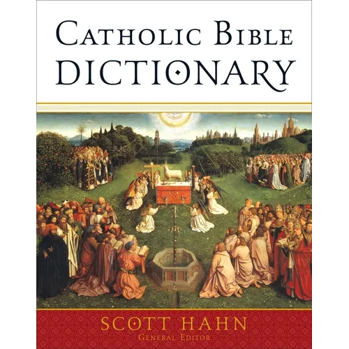 Catholic Bible Dictionary - Hardcover
