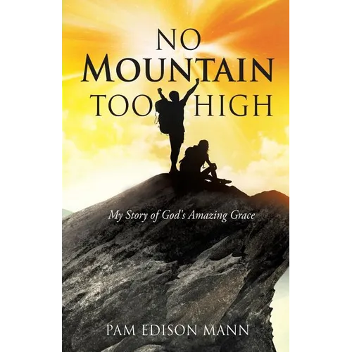No Mountain Too High - Paperback