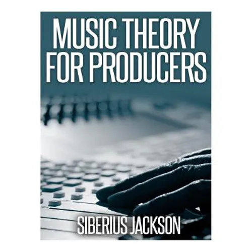 Music Theory for Producers - Paperback