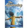 The Awakening: A Transformational Love Story - Paperback