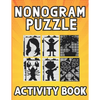 Nonogram puzzle book for adults: Hanjie Picross Griddlers Puzzles Book with Solutions - Paperback