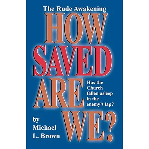 How Saved Are We? - Paperback