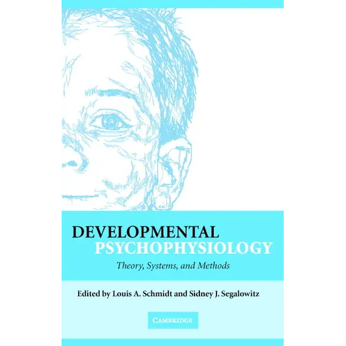 Developmental Psychophysiology - Hardcover