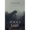 Fool's Lake - Paperback