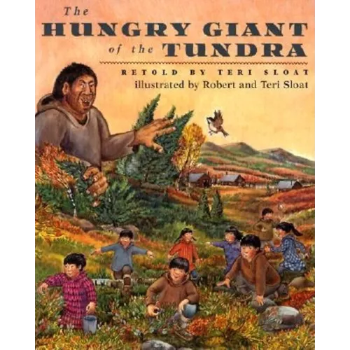 The Hungry Giant of the Tundra - Paperback