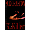 K Is for Killer: A Kinsey Millhone Novel - Hardcover