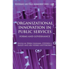 Organizational Innovation in Public Services: Forms and Governance - Hardcover