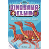 Dinosaur Club: The Compsognathus Chase - Paperback